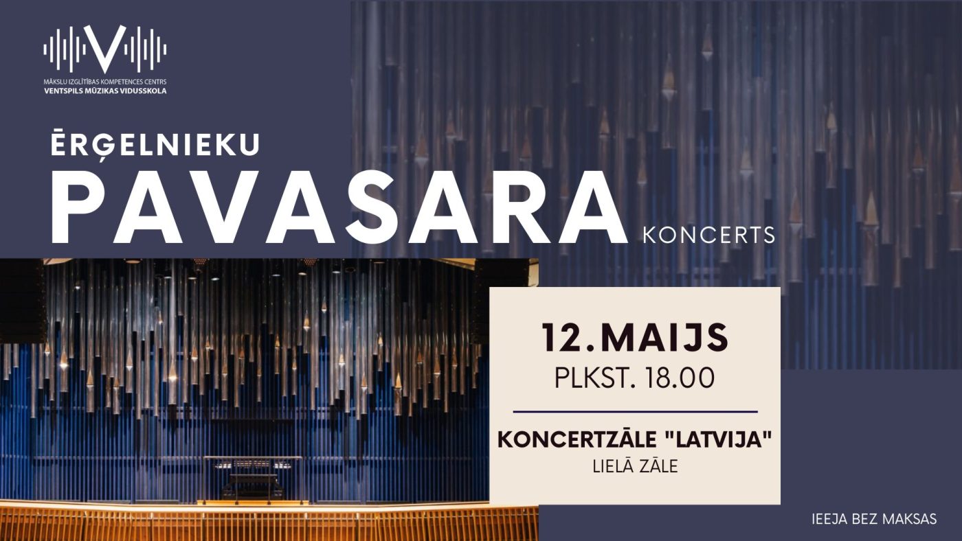 Ērģelnieku PAVASARA koncerts